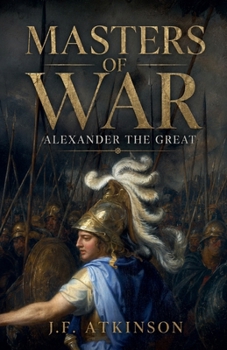 Masters of War: Alexander the Great