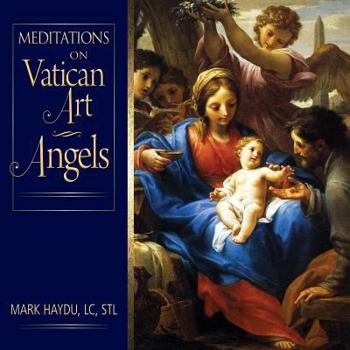 Hardcover Meditations on Vatican Art Angels Book