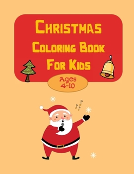 Paperback Christmas Coloring Book for Kids 4-10 Book