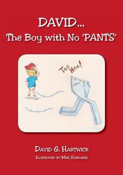 Paperback David...the Boy with No 'Pants' Book