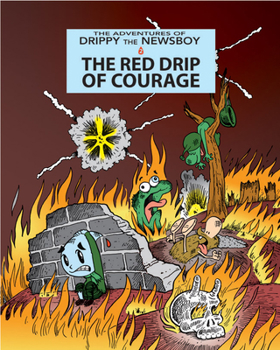 Paperback The Red Drip of Courage Book