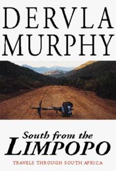 Hardcover South from the Limpopo: Travels Through South Africa Book