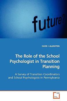 Paperback The Role of the School Psychologist in Transition Planning Book