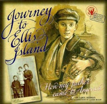 Hardcover Journey to Ellis Island: How My Father Came to America Book