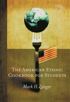 Paperback The American Ethnic Cookbook For Students Book