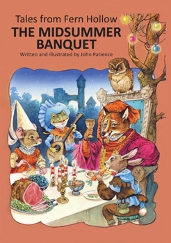 Tales From Fern Hollow: The Midsummer Banquet - Book  of the Fern Hollow
