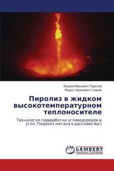 Paperback Piroliz V Zhidkom Vysokotemperaturnom Teplonositele [Russian] Book