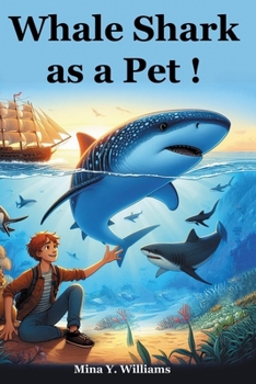 Paperback Whale Shark as a Pet ! Book