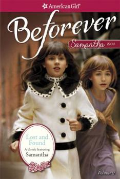 Paperback Lost and Found: A Samantha Classic Volume 2 Book