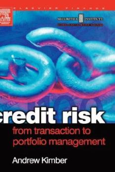 Hardcover Credit Risk: From Transaction to Portfolio Management Book