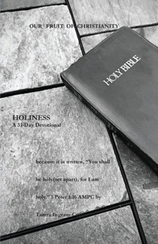 Paperback Our Fruit of Christianity: Holiness Book
