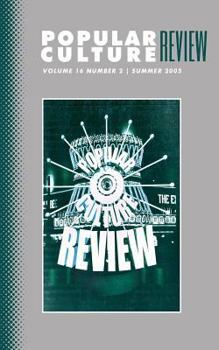 Paperback Popular Culture Review: Vol. 16, No. 2, Summer 2005 Book