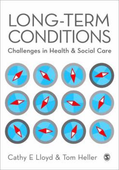 Paperback Long-Term Conditions: Challenges in Health and Social Care Book