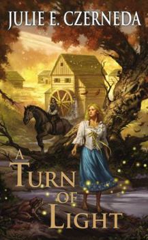 A Turn of Light - Book #1 of the Night's Edge