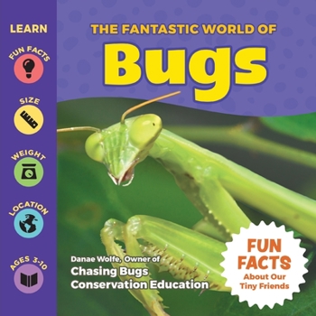 Paperback The Fantastic World of Bugs Book