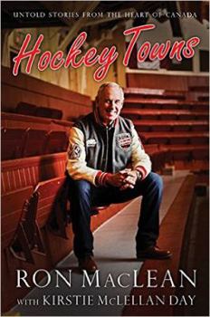 Paperback Hockey Towns: Untold Stories from the Heart of Canada Book