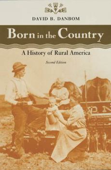 Paperback Born in the Country: A History of Rural America Book