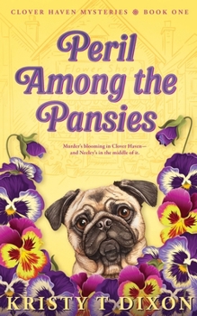 Peril Among the Pansies (Clover Haven Mysteries)