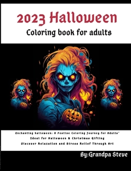Paperback 2023 Halloween coloring book for adults: 3 - Chilling Shadows: A Haunting Halloween Coloring Experience Book