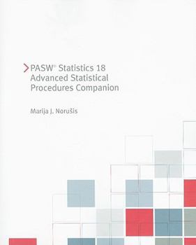 Paperback PASW Statistics 18 Advanced Statistical Procedures Companion [With CDROM] Book