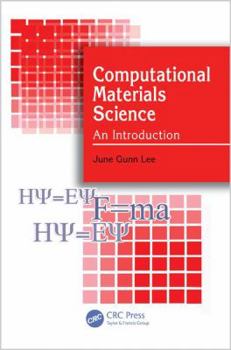 Hardcover Computational Materials Science: An Introduction Book
