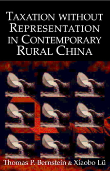 Hardcover Taxation without Representation in Contemporary Rural China Book