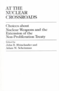 At the Nuclear Crossroads