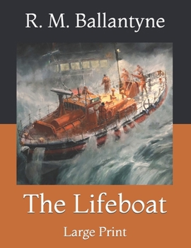Paperback The Lifeboat: Large Print Book