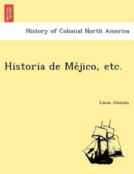 Paperback Historia de Méjico, etc. Book