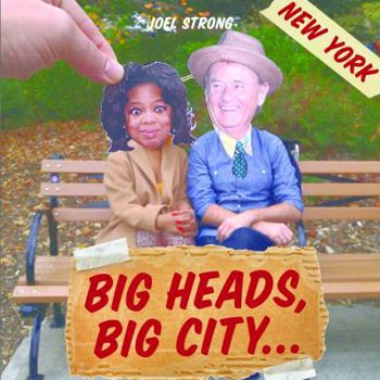 Hardcover Big Heads, Big City: New York Book