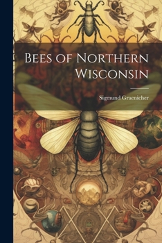 Paperback Bees of Northern Wisconsin Book