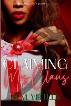 Paperback Claiming Mrs. Claus: A Christmas Novella Book