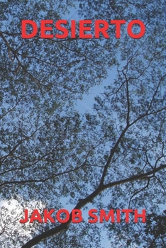 DESIERTO (Spanish Edition)