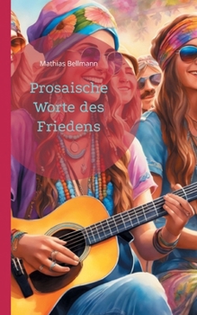 Paperback Prosaische Worte des Friedens [German] Book