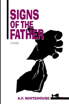 Paperback Signs of the Father: A Dana Demeter Mystery #2 Book