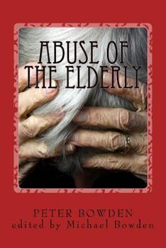 Paperback Abuse of the Elderly: and the political connection Book