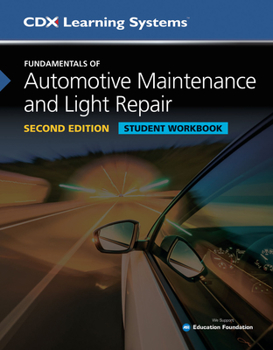 Paperback Fundamentals of Automotive Maintenance and Light Repair Student Workbook, Second Edition Book