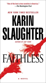 Faithless - Book #5 of the Grant County