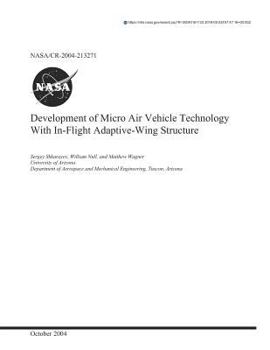 Paperback Development of Micro Air Vehicle Technology with In-Flight Adaptive-Wing Structure Book