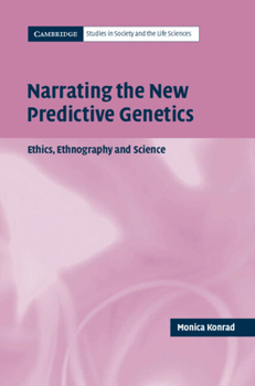 Hardcover Narrating the New Predictive Genetics Book