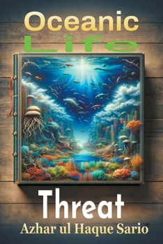 Paperback Oceanic Life Threat Book