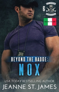 Beyond the Badge: Nox: Edizione Italiana (Blue Avengers MC (Edizione Italiana)) (Italian Edition)