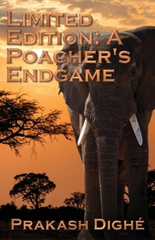 Paperback Limited Edition: A Poacher's Endgame Book