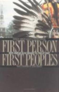 First Person, First Peoples: Native American College Graduates Tell Their Life Stories