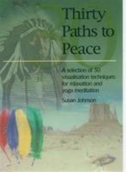 Paperback Thirty Paths to Peace Book
