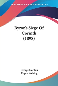 Paperback Byron's Siege Of Corinth (1898) Book