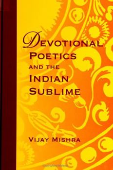 Hardcover Devotional Poetics and the Indian Sublime Book