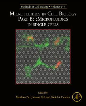 Hardcover Microfluidics in Cell Biology Part B: Microfluidics in Single Cells: Volume 147 Book