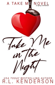 Paperback Take Me in the Night Book