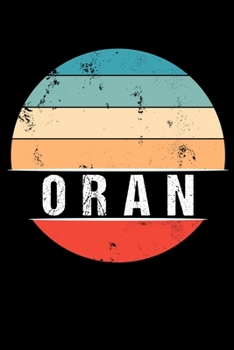 Paperback Oran: 100 Pages 6 'x 9' Travel Journal or Notebook Book